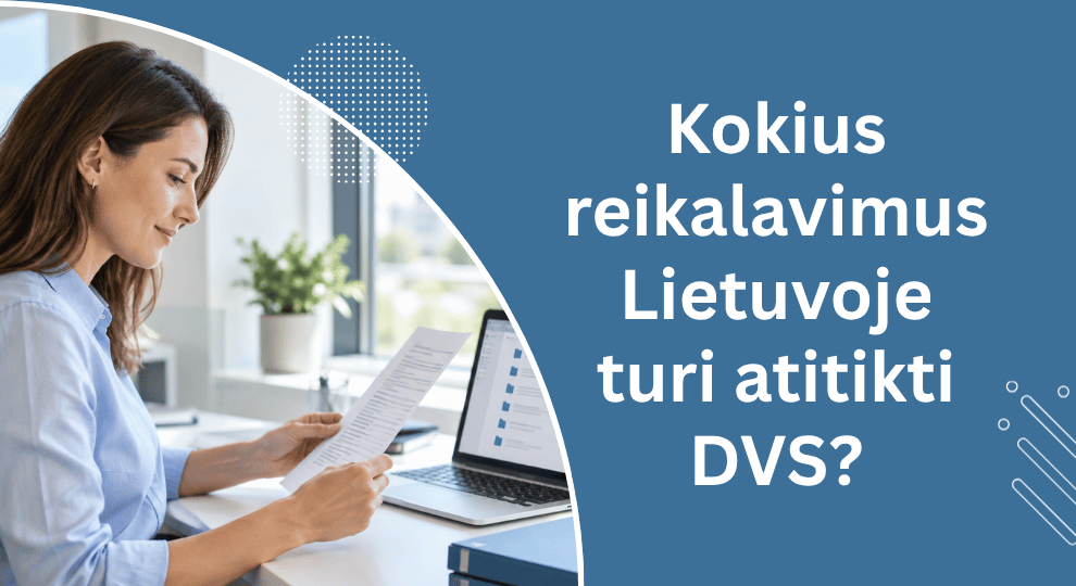 Tai padės išvengti brangių klaidų. Kokius reikalavimus Lietuvoje turi atitikti dokumentų valdymo sistema?